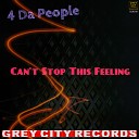 4 da People - Can t Stop This Feeling