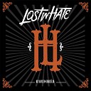 Lost in Hate - Apenas Mais um