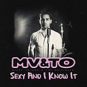 Mikey Votano - Sexy And I Know It