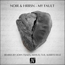 HRRSN, Noir - My Fault (John Tejada Vocal Mix)