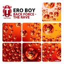 Ero Boy - Back Force Radio Edit
