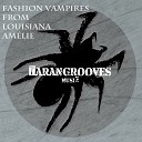 Fashion Vampires from Louisiana - Am lie Extended Club Mix