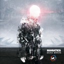 Maniatics - Enough On My Conscience Original Mix