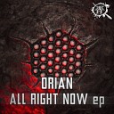 Orian - All Right Now Original Mix