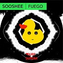Sooshee - Fuego Original Mix