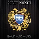 Reset Preset - Back For More Original Mix