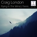 Craig London - Faces Original Mix