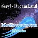 Seryi - Dreamland Original Mix