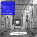 Centaurus B - Remember The Time Original Mix