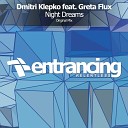 Dmitri Klepko feat Greta Flux - Night Dreams Original Mix