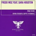 Fredd Moz feat Sara Houston - Free Flyer Depth 74 Remix