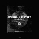 Mashter MoodyBoy - Mind Flyp Original Mix
