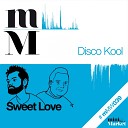 Disco Kool - Sweet Love Original Mix