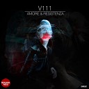 V111 - Amore Resistenza Original Mix