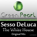 Sesso Deluca - The White House Original Mix