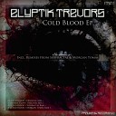 Elyptik Trevors - Cold Blood Morgan Tomas Remix