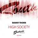 Danny Thorn - High Society Radio Mix