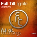Full Tilt - Ignite Original Mix