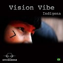 Vision Vibe - Spirit of the Earth