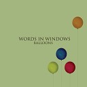 Words In Windows - A World White