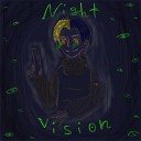 SELVES STUFF - Night Vision