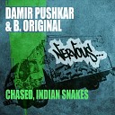 B Original Damir Pushkar - Chased Original Mix