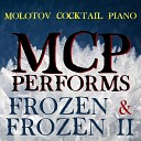Molotov Cocktail Piano - Love Is an Open Door Instrumental