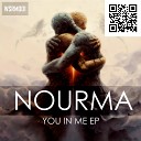 Nourma - You in Me Original Mix