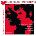 Di Di Sound Ralf Ottavio - The Girl of My Best Friend
