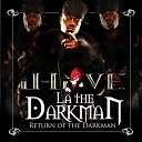 La The Darkman - So So So Good feat Ol Dirty