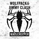Wolfpack Jimmy Clash - Wallcreeper Original Mix