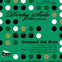 Dirty Sole feat jOHNNY DANGEROUs - Connect The Dots Brian Heath Flapjack Scat