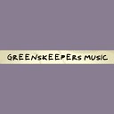 Greenskeepers - Keep On Moving It