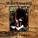 Woetmann - Tripping Lightly in High Spirit of Old Times