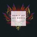 The Chainsmokers feat Daya - Don 039 t Let Me Down
