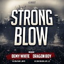 Demy White Dragon Boy - Strong Blow Track 05 mix 2016