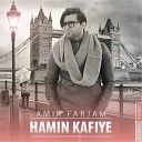 Amir Farjam - Hamin Kafiye
