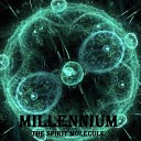 Millennium - The Spirit Molecule