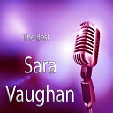 Sara Vaughan - Just in Time