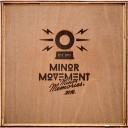 Minor Movement feat Gladys - Time