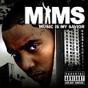 Mims feat Bun B Seed - They Don t Wanna Play