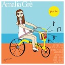 Amalia Gre - Forte Respiro