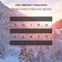 Kygo feat Conrad - Firestone Third Party Remix