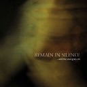 Remain In Silence - All Forgotten Times