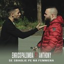 Enrico Palomba feat Anthony - Se sbaglie pe na femmena