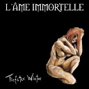 L me Immortelle - Scheideweg Instrumental Version