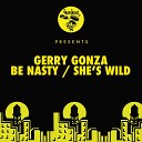 Gerry Gonza - She s Wild