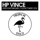 HP Vince feat Raul Romo - Groove This Way