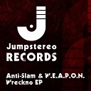 Anti Slam W E A P O N - Retreat Original Mix