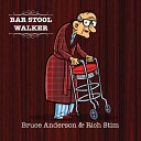 Bruce Anderson Rich Stim - The Bridge